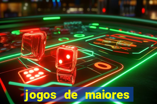 jogos de maiores de 18